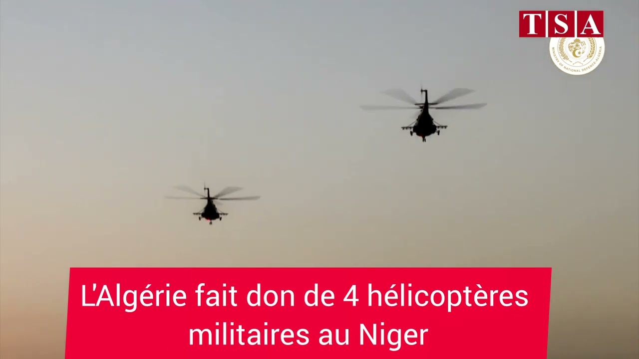L'Algérie fait don de 4 hélicoptères militaires au Niger